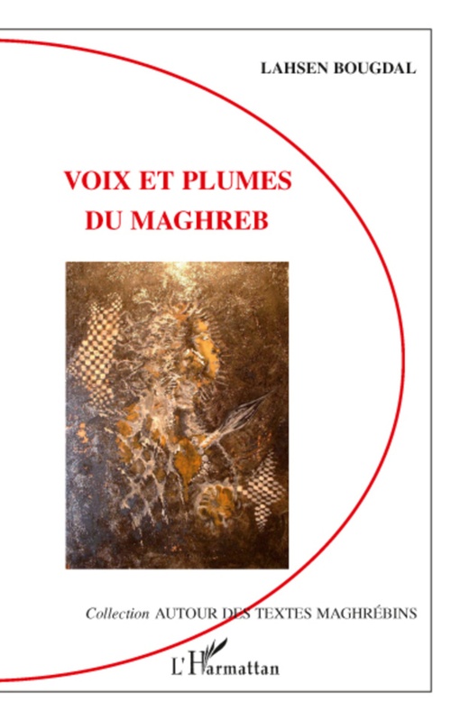ebook cover of Voix et plumes du Maghreb, by Lahsen Bougdal