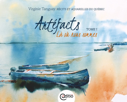 ebook cover of Artéfacts - Tome II, Lieux d'origine, by Virginie Tanguay