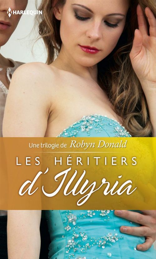 Couverture ebook de Les héritiers d'Illyria, de Robyn Donald
