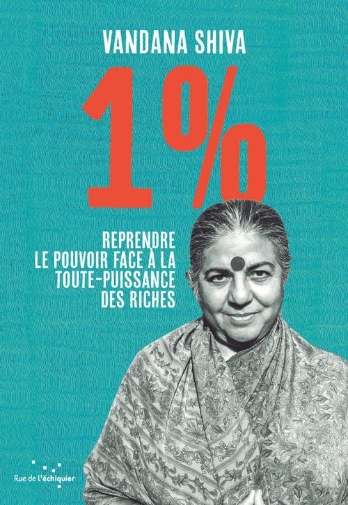 ebook cover of 1 %, by Vandana Shiva, Agnes El Kaim