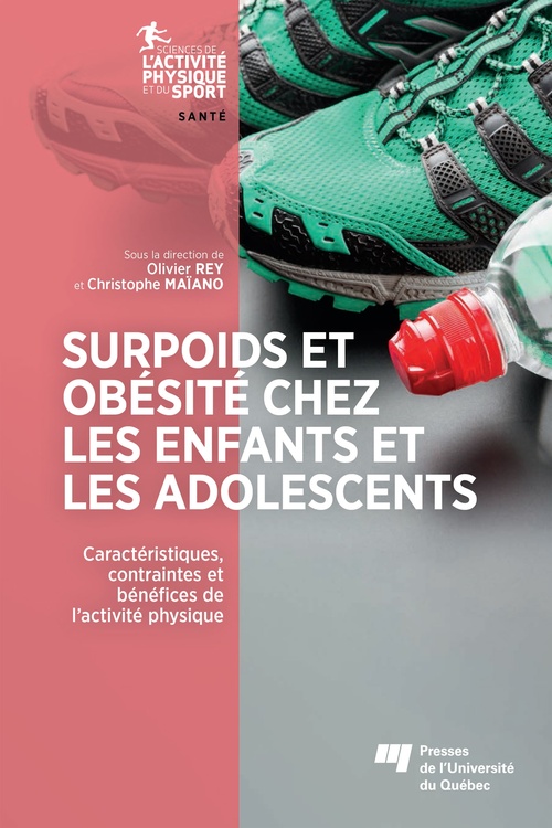 ebook cover of Surpoids et obésité chez les enfants et les adolescents, by Collectif, Olivier Rey, Christophe Maïano