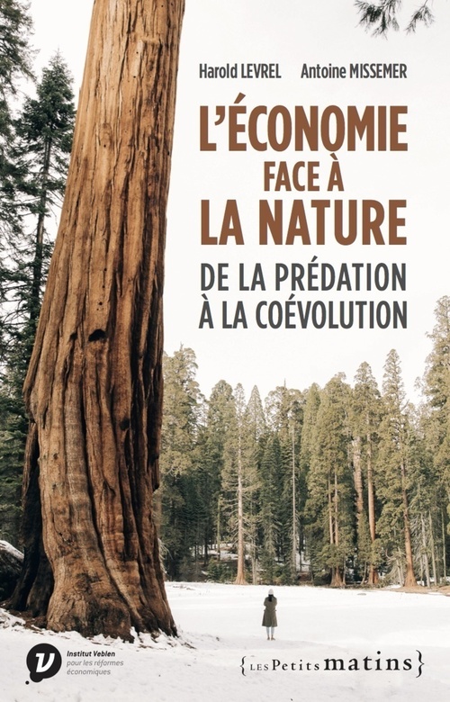 ebook cover of L'économie face à la nature : de la prédation à la coévolution, by Harold Levrel, Antoine Missemer