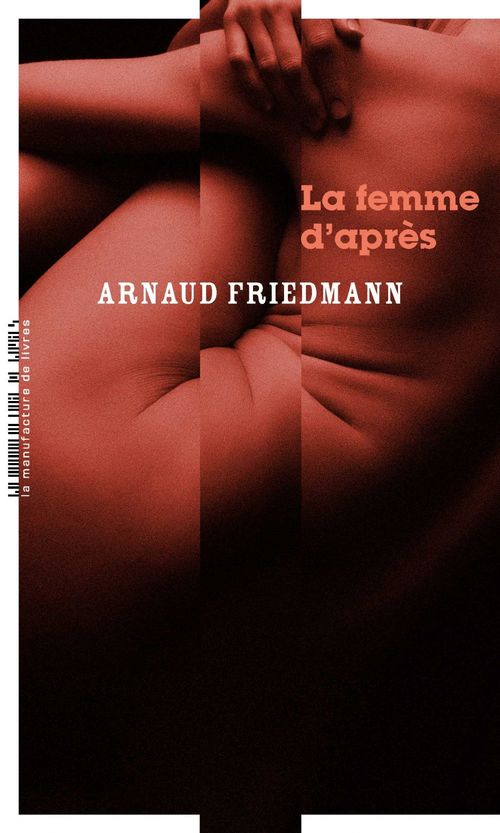 Couverture ebook de La femme d'après, de Arnaud Friedmann