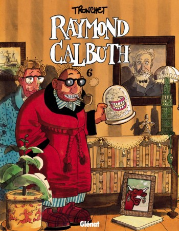 ebook cover of Raymond Calbuth - Tome 06, by Tronchet