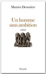 Couverture ebook de Un homme sans ambition, de Maurice Denuzière