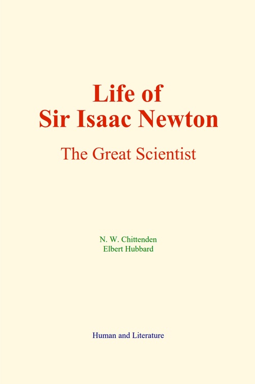 ebook cover of Life of Sir Isaac Newton, by Elbert Hubbard, N. W. Chittenden