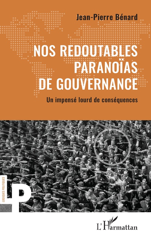 ebook cover of Nos redoutables paranoïas de gouvernance, by Jean-Pierre Benard