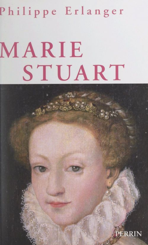 Couverture ebook de Marie Stuart, de Philippe Erlanger