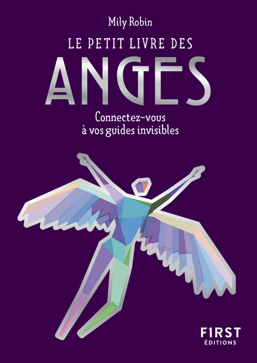 Couverture ebook de Petit Livre des - Anges - Connectez-vous à vos guides invisibles, de Mily Robin