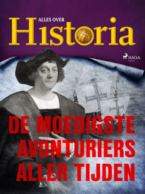 ebook cover of De moedigste avonturiers aller tijden, by Alles Over Historia