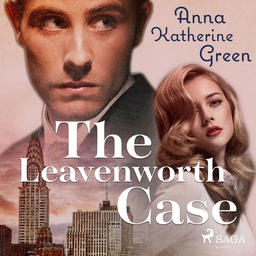 audiobook cover of The Leavenworth case, by Anna Katharine Green