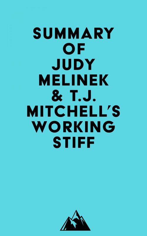 Couverture ebook de Summary of Judy Melinek, M.D. & T.J. Mitchell's Working Stiff, de Everest Media