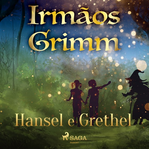 Couverture audiobook de Hansel e Grethel, de Irmaos Grimm