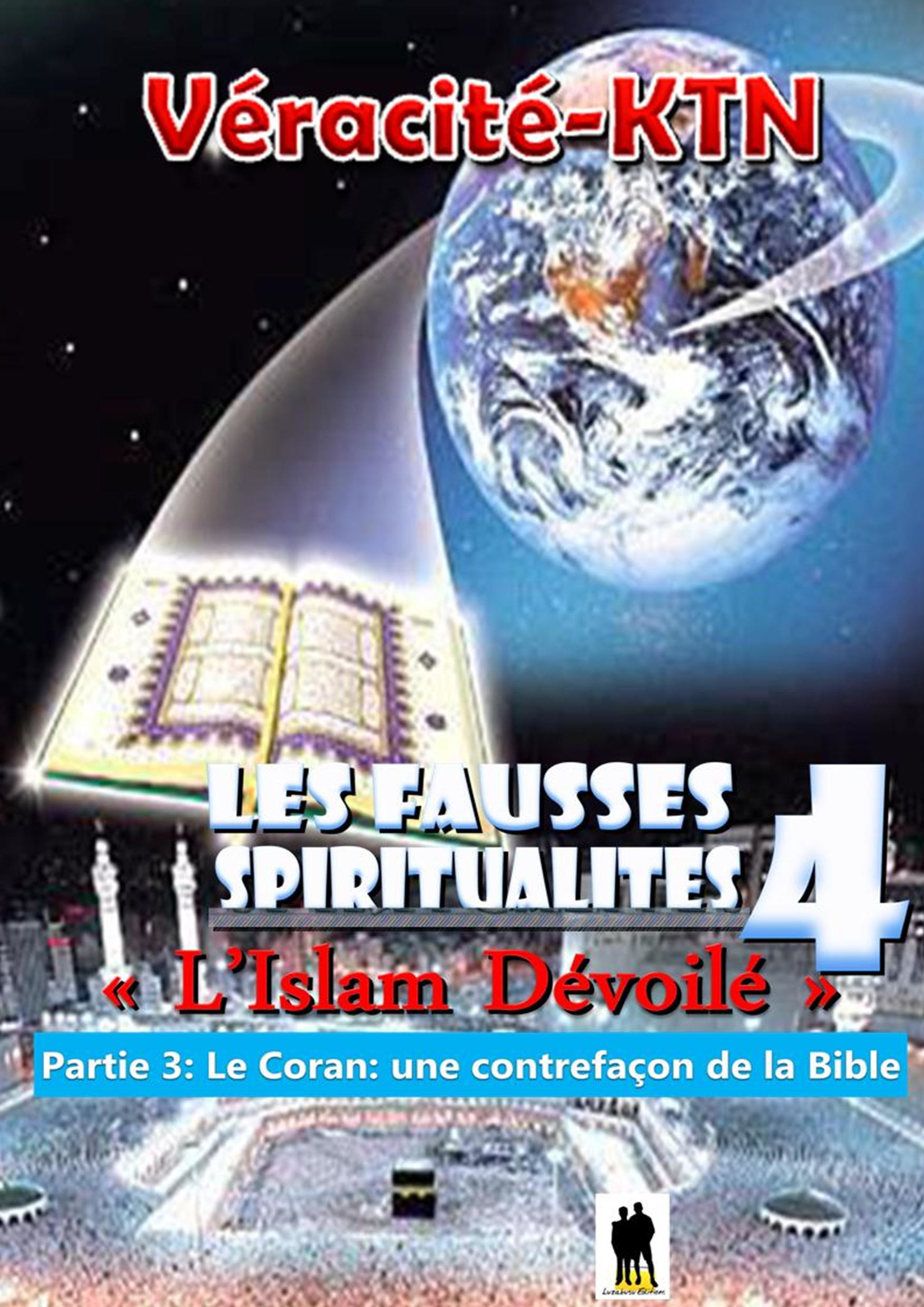 Couverture ebook de Les fausses spiritualités 4 : L´islam dévoilé, de Veracite-Ktn