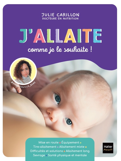 ebook cover of J'allaite comme je le souhaite !, by @Hamstouille_bébé, @hamstouille_bambin, Julie Carillon