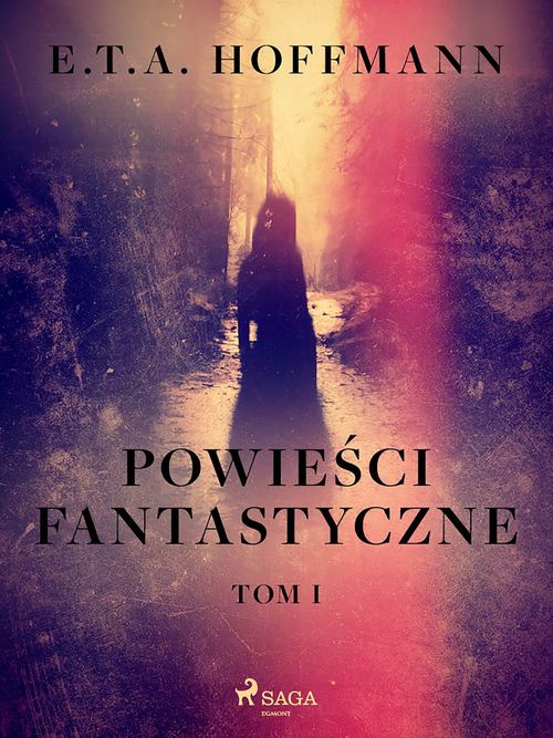 ebook cover of Powie´sci fantastyczne. Tom 1, by E.T.A. Hoffmann