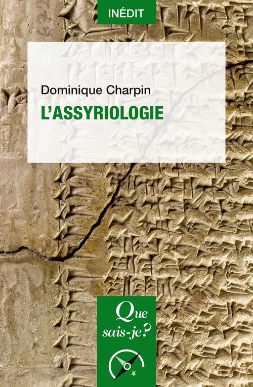 Couverture ebook de L'Assyriologie, de Dominique Charpin