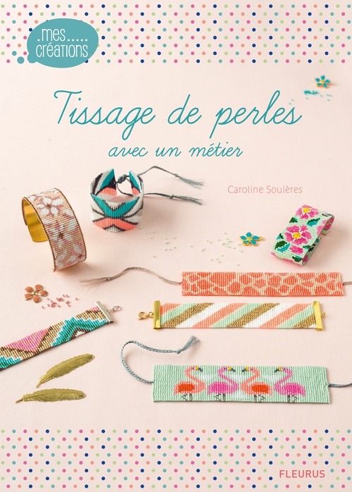 ebook cover of Tissage de perles avec un métier, by Caroline Soulères