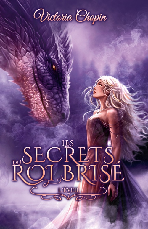 Couverture ebook de Les secrets du Roi brisé - Tome 7 - Fantasy urbaine - Quand la vérité brule, les liens se défont, de Victoria Chopin