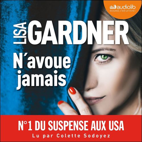 audiobook cover of N'avoue jamais, by Lisa Gardner