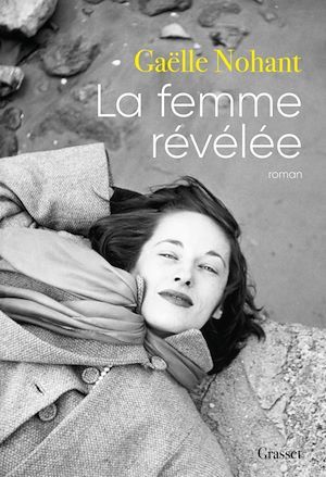 ebook cover of La femme révélée, by Gaëlle Nohant