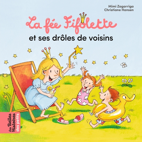 Couverture ebook de La fée Fifolette et ses drôles de voisins, de Mimi Zagarriga