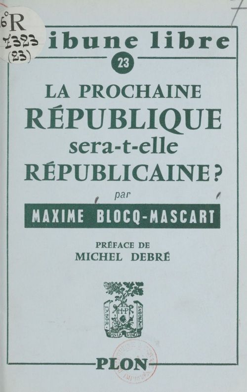 Couverture ebook de La prochaine République sera-t-elle républicaine ?, de Maxime Blocq-Mascart