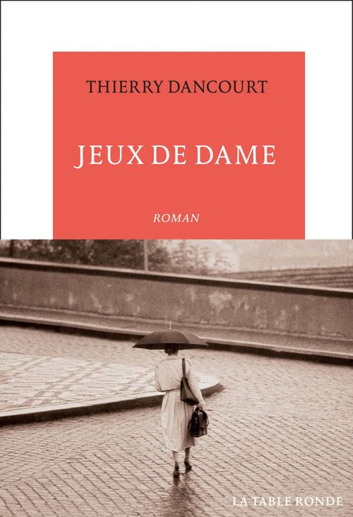 Couverture ebook de Jeux de dame, de Thierry Dancourt