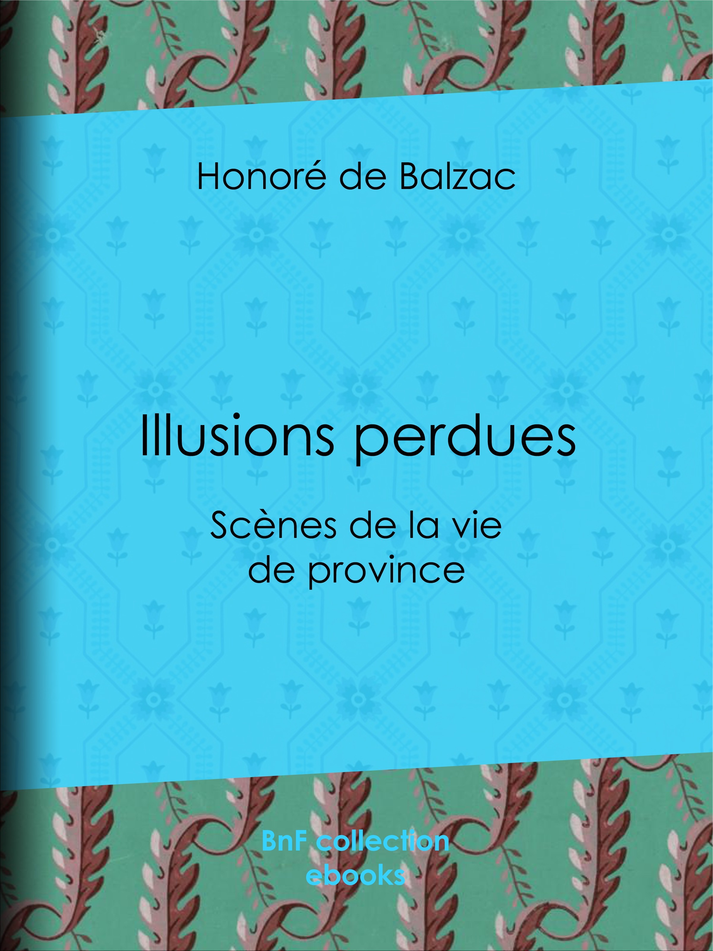 ebook cover of Illusions perdues, by Honoré de Balzac