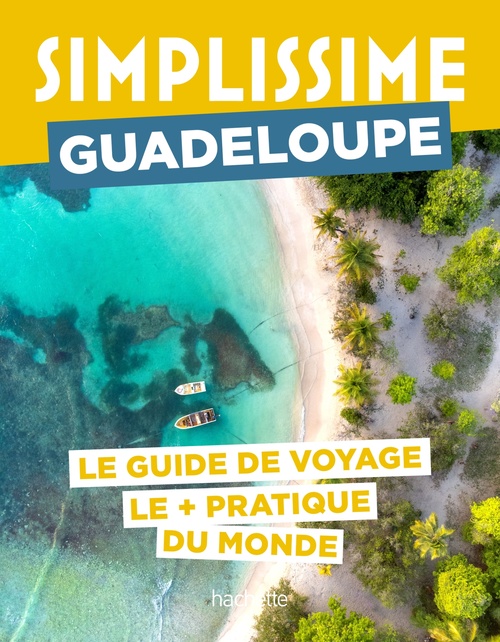 Couverture ebook de Guadeloupe Guide Simplissime, de Collectif