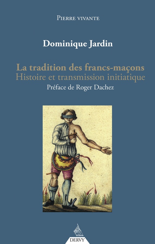 Couverture ebook de La tradition des francs-maçons - Histoire et transmission initiatique, de Dominique Jardin