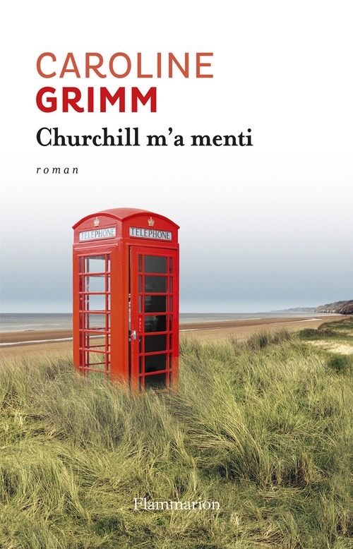 Couverture ebook de Churchill m'a menti, de Caroline Grimm