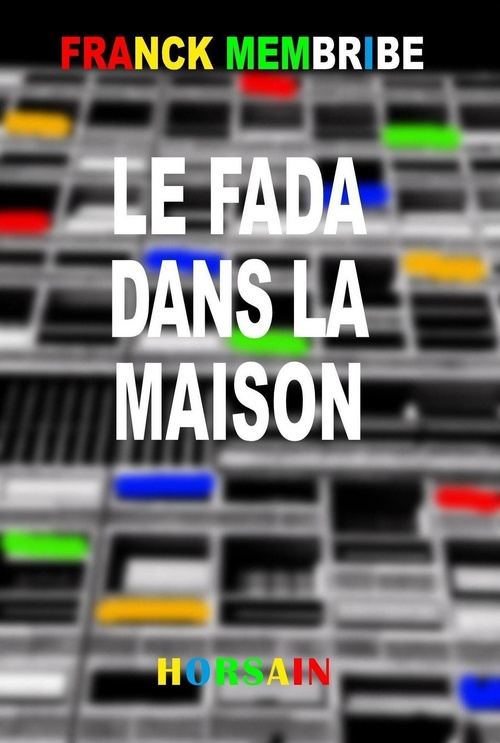 ebook cover of Le fada dans la maison, by Franck Membribe