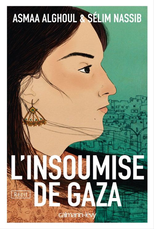 ebook cover of L'Insoumise de Gaza, by Asmaa Alghoul, Sélim Nassib