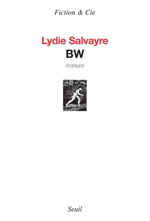 ebook cover of BW, by Lydie Salvayre