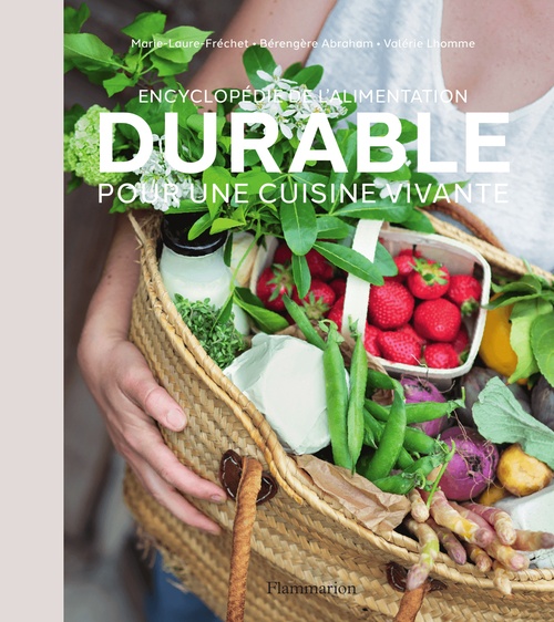 Couverture ebook de Encyclopédie de l'alimentation durable, de Bérengère Abraham, Marie-Laure Fréchet, Valérie Lhomme