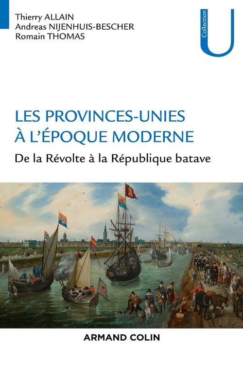 ebook cover of Les Provinces-Unies à l'époque moderne, by Thierry Allain, Andreas Nijenhuis-Bescher, Romain Thomas