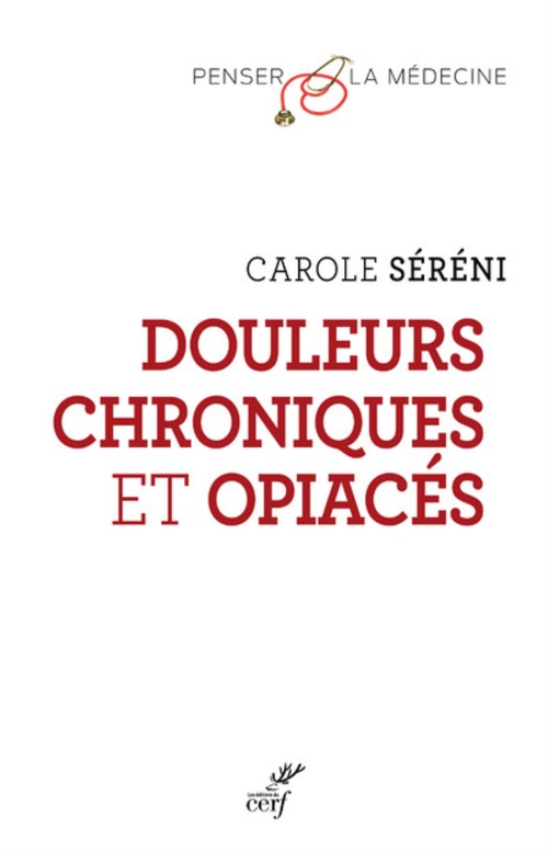 ebook cover of DOULEURS CHRONIQUES ET OPIACES, by Carole Séréni