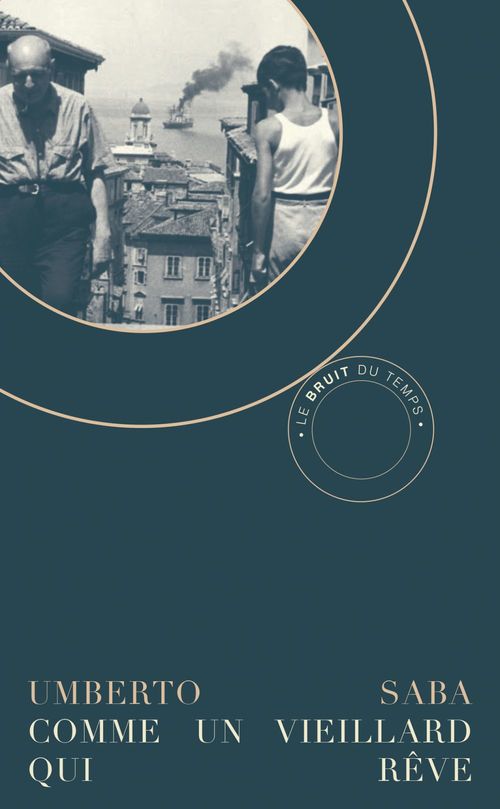 ebook cover of Comme un vieillard qui rêve, by Umberto Saba
