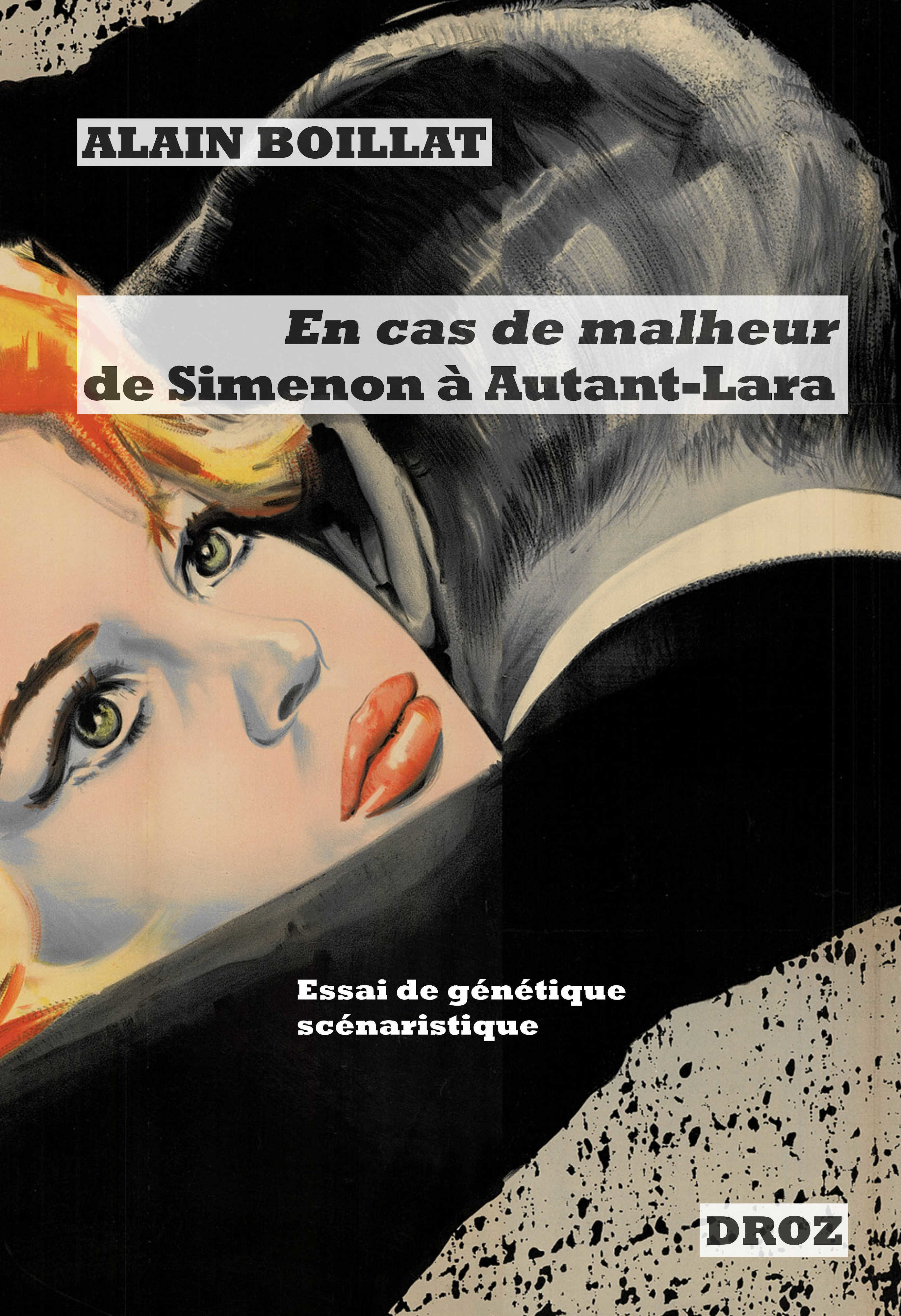 Couverture ebook de En cas de malheur, de Simenon à Autant-Lara (1956-1958), de Alain Boillat
