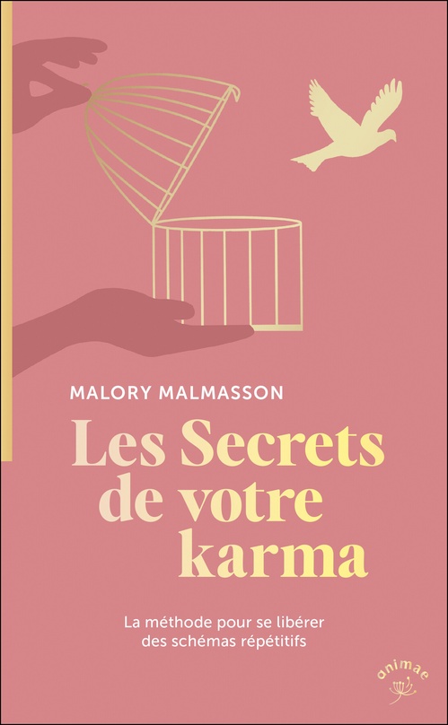 ebook cover of Les Secrets de votre karma : La méthode pour se libérer des schémas répétitifs, by Malory Malmasson