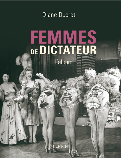 Couverture ebook de Femmes de dictateur, de Diane Ducret