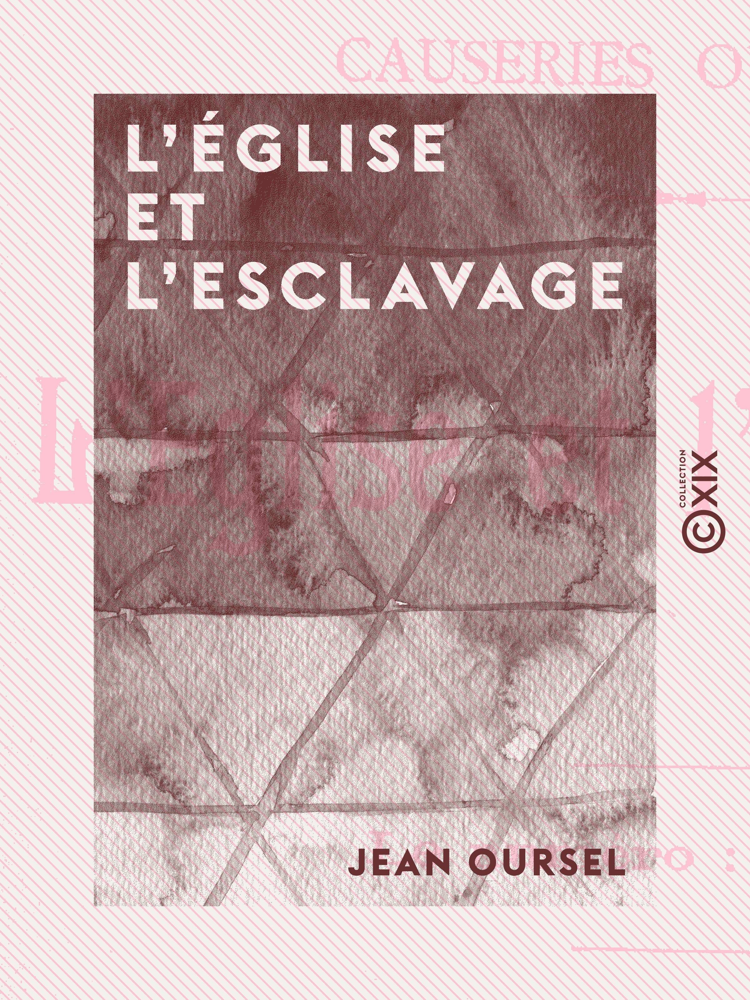 Couverture ebook de L'Église et l'Esclavage, de Jean Oursel