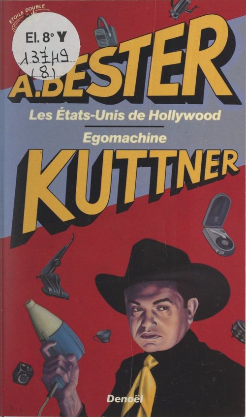 Couverture ebook de Les États-Unis de Hollywood, de Alfred Bester, Henry Kuttner
