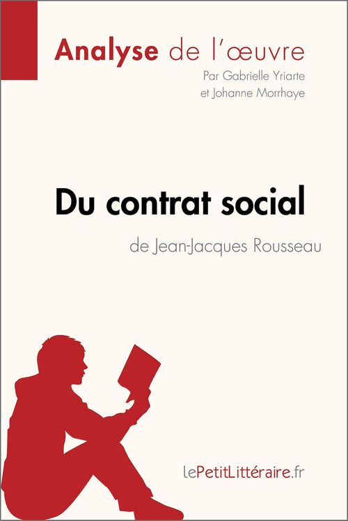 ebook cover of Du contrat social de Jean-Jacques Rousseau (Analyse de l'oeuvre), by Johanne Morrhaye, Gabrielle Yriarte
