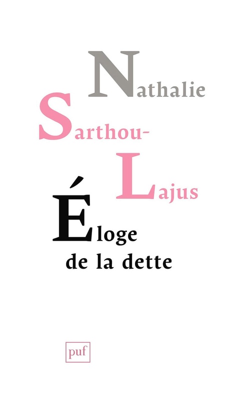 Couverture ebook de Éloge de la dette, de Nathalie Sarthou-Lajus