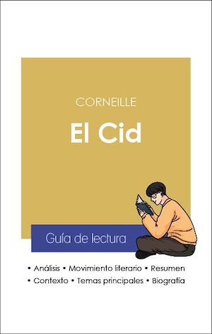 ebook cover of Guía de lectura El Cid (análisis literario de referencia y resumen completo), by Pierre Corneille