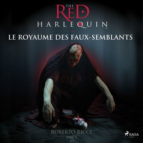 audiobook cover of Le Royaume des faux semblants, by Roberto Ricci