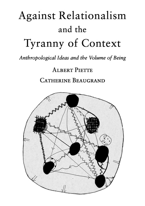 Couverture ebook de Against Relationalism and the Tyranny of Context, de Albert Piette, Catherine Beaugrand