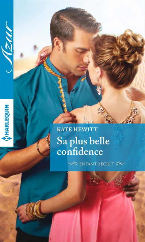 ebook cover of Sa plus belle confidence, by Kate Hewitt